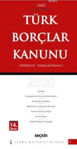 Türk Borçlar Kanunu /0 Karşılaştırmalı - Gerekçeli Çilem Bahadır