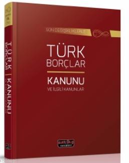 Türk Borçlar Kanunu ve İlgili Kanunlar