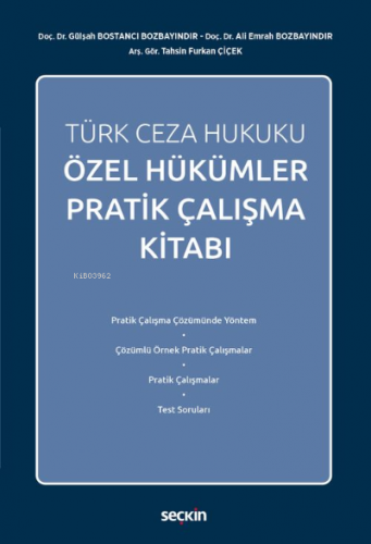 Türk Ceza Hukuku Özel Hükümler Pratik Çalışma Kitabı Ali Emrah Bozbayı