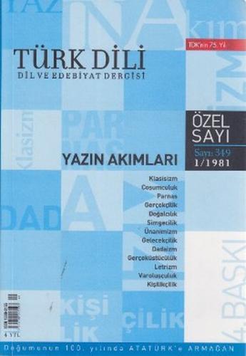 Türk Dili Sayı 349: Yazın Akımları Kolektif