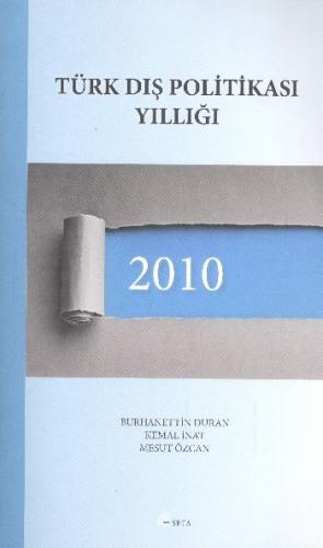 Türk Dış PolitikasıYıllığı 2010 Kemal İnat