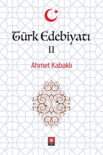 Türk Edebiyatı Cilt 2 Ahmet Kabaklı