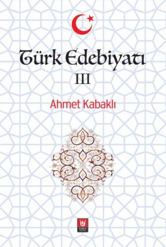 Türk Edebiyatı Cilt 3 Ahmet Kabaklı