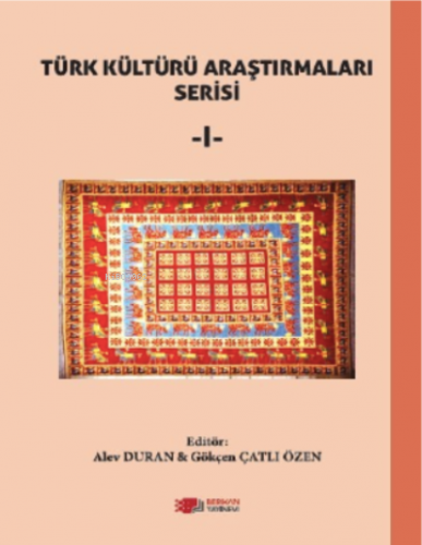 Türk Kültürü Araştırmaları-I