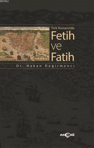 Türk Romanında Fetih ve Fatih