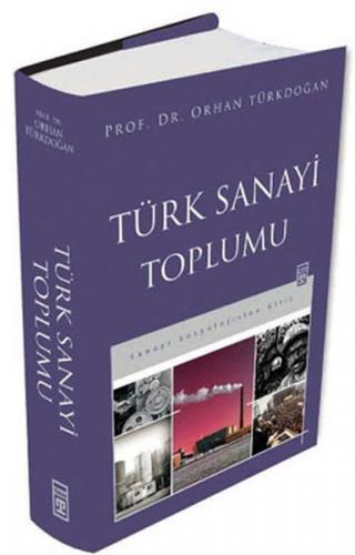 Türk Sanayi Toplumu Orhan Türkdoğan