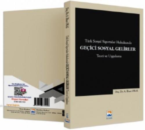 Türk Sosyal Sigortalar Hukukunda Geçici Sosyal Gelirler; Teori ve Uygulama
