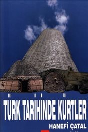 Türk Tarihinde Kürtler Hanefi Çatal