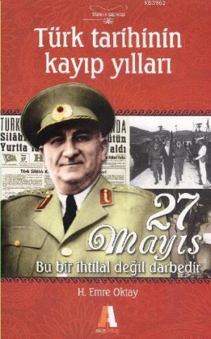 Türk Tarihinin Kayıp Yılları H. Emre Oktay