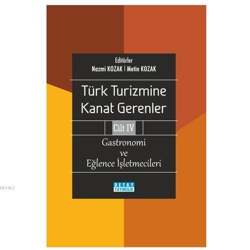 Türk Turizmine Kanat Gerenler Cilt 5 Kadın Turizmciler