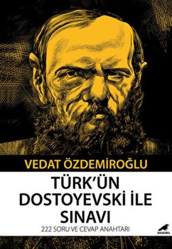 Türk’ün Dostoyevski ile Sınavı Vedat Özdemiroğlu