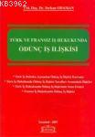 Türk ve Fransız İş Hukukunda Ödünç İş İlişkisi