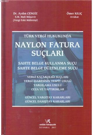 Türk Vergi Hukukunda Naylon Fatura Suçları