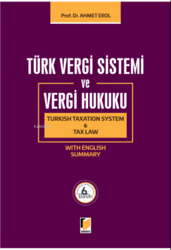 Türk Vergi Sistemi ve Vergi Hukuku ( Turkish Taxation System &amp Ahme