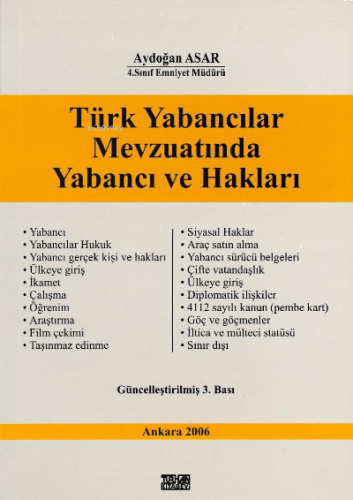 Türk Yabancılar Mevzuatında Yabancı ve Hakları Aydoğan Asar