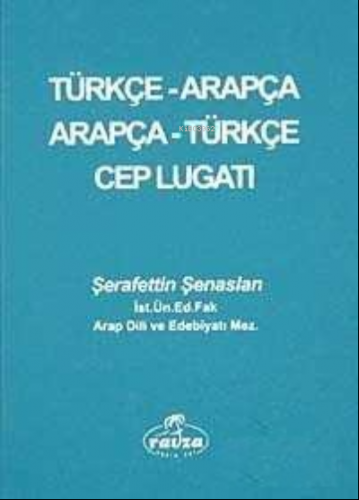Türkçe- Arapça / Arapça - Türkçe Cep Lugati Kolektif