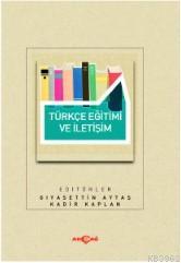 Türkçe Eğitim ve İletişim Gıyasettin Aytaş
