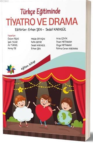 Türkçe Eğitiminde Tiyatro ve Drama