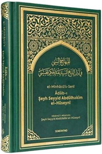 Türkçe El-Minhacü's Seni Adabı Şeyh Seyyid Abdülhakim El-Hüseyni Şeyh 