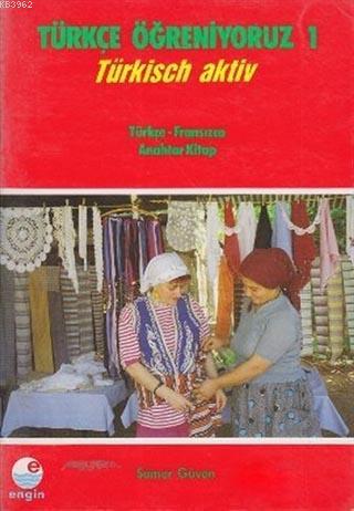 Türkçe Öğreniyoruz 1 Türkçe - Fransızca