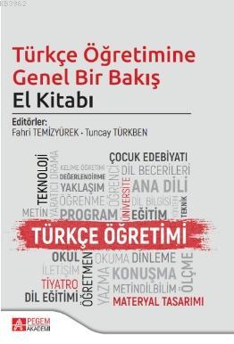 Türkçe Öğretimine Genel Bir Bakış El Kitabı Tuncay Türkben