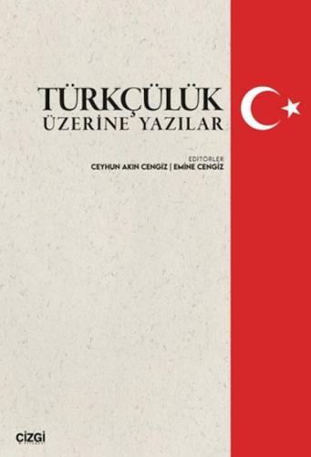 Türkçülük Üzerine Yazılar