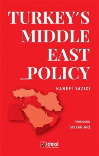 Turkey's Middle East Policy Hanefi Yazıcı