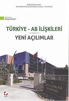 Türkiye-AB İlişkileri / Yeni Açılımlar Komisyon
