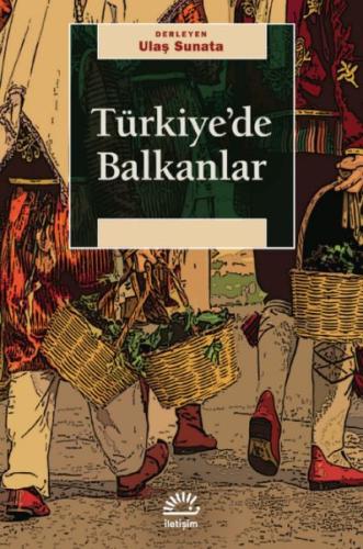 Türkiye’de Balkanlar Ulaş Sunata