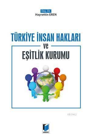 Türkiye İnsan Hakları ve Eşitlik Kurumu Hayrettin Eren