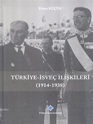 Türkiye-İsveç İlişkileri (1914-1938)