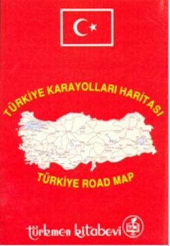 Türkiye Karayolları Haritası - Türkiye Road Map Kolektif
