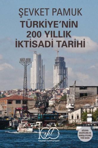 Türkiye’nin 200 Yıllık İktisadi Tarihi Şevket Pamuk