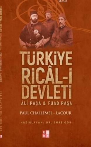Türkiye Rical-i Devleti Paul Challemel - Lacour