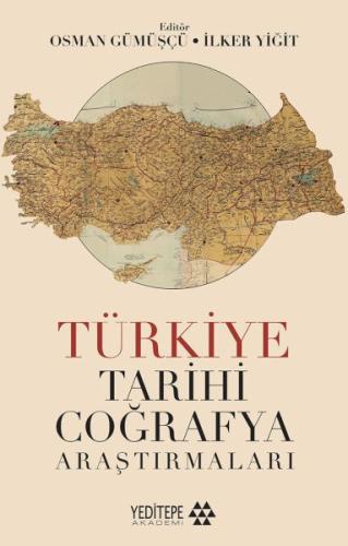 Türkiye Tarihi Coğrafya Araştırmaları