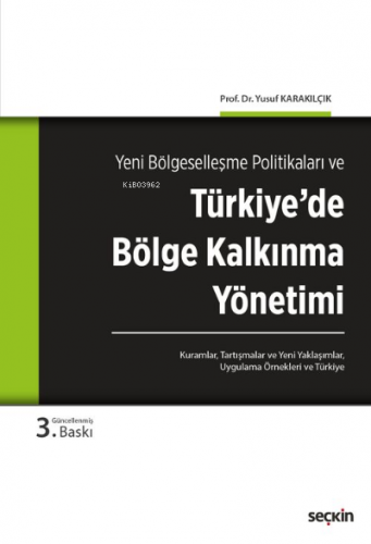 Türkiye'de Bölge Kalkınma Yönetimi Yusuf Karakılçık