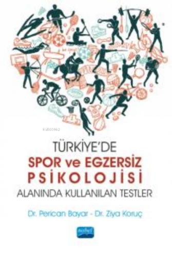 Türkiye'de Spor ve Egzersiz Psikolojisi Alanında Kullanılan Testler Pe