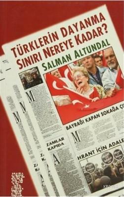 Türklerin Dayanma Sınırı Nereye Kadar?
