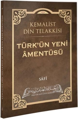 Türk'ün Yeni Amentüsü Sâfî
