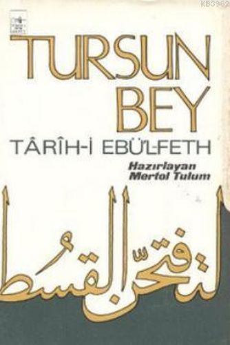 Tursun Bey Tarih-i Ebü'l-Feth