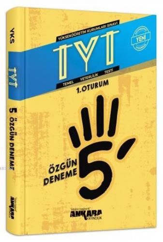 TYT 1. Oturum 5 Özgün Deneme Ankara Yayıncılık