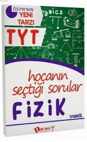TYT Hocanın Seçtiği Sorular Fizik Soru Bankası 1. Fasikül
