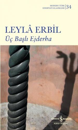 Üç Başlı Ejderha (Ciltli) Leyla Erbil