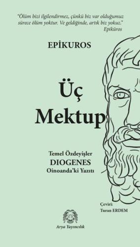 Üç Mektup - Temel Özdeyişler Epiküros
