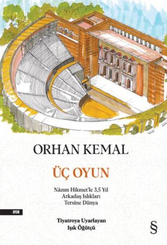 Üç Oyun Orhan Kemal