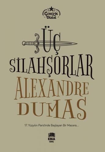 Üç Silahşorler Alexandre Dumas