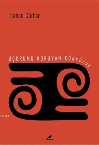 Uçurumu Koruyan Korkuluk