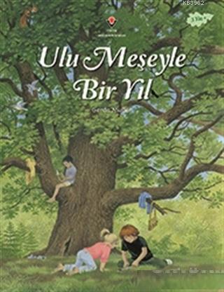 Ulu Meşeyle Bir Yıl