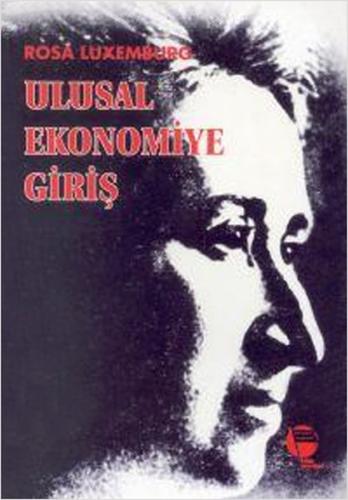 Ulusal Ekonomiye Giriş Rosa Luxemburg