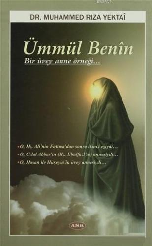 Ümmül Benin - Bir Üvey Anne Örneği